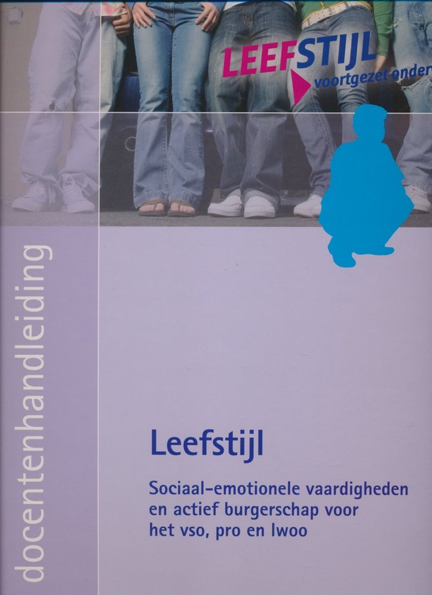 Leefstijl Voortgezet Onderwijs Docentenhandleiding deel 2