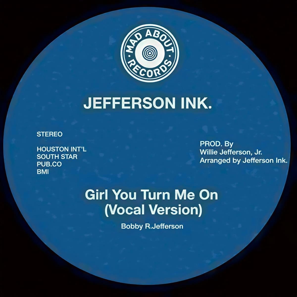 Jefferson Ink. - Girl, You Turn Me On (7" Single)
