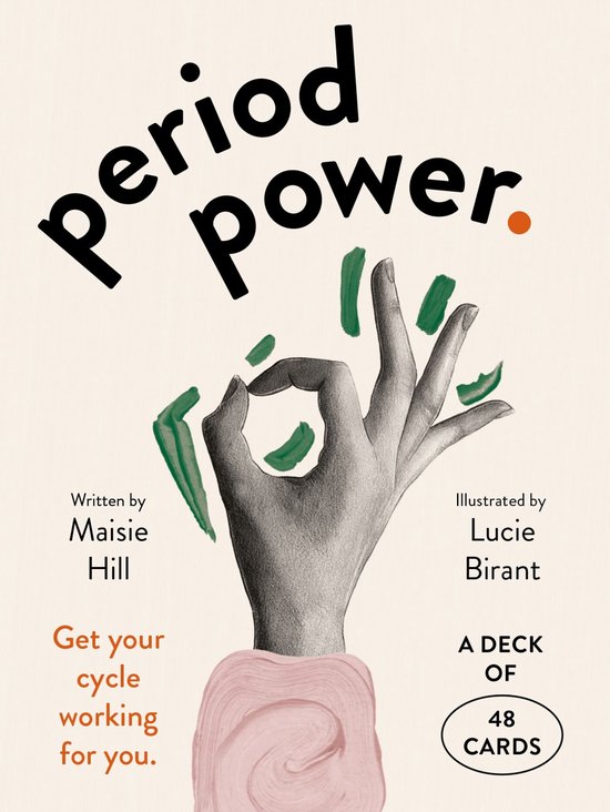 Titel 'Period Power' met illustratie van een hand die een 'ok'-gebaar maakt, omringd door groene streken. Geschreven door Maisie Hill, geïllustreerd door Lucie Birant.