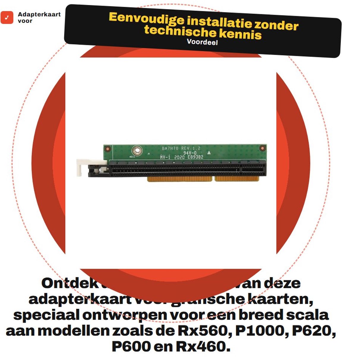 Dailygoods - Adapterkaart voor Grafische Kaart - Plug-and-play - Geschikt voor Rx560 P1000 P620 P600 Rx460 - Ideaal voor tiny5 m920x m720q p330 - Onde...