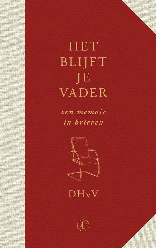 Boekomslag met rode achtergrond en witte tekst: 'HET BLIJFT JE VADER een memoir in brieven DHvV'. Een illustratie van een stoel staat in het midden.