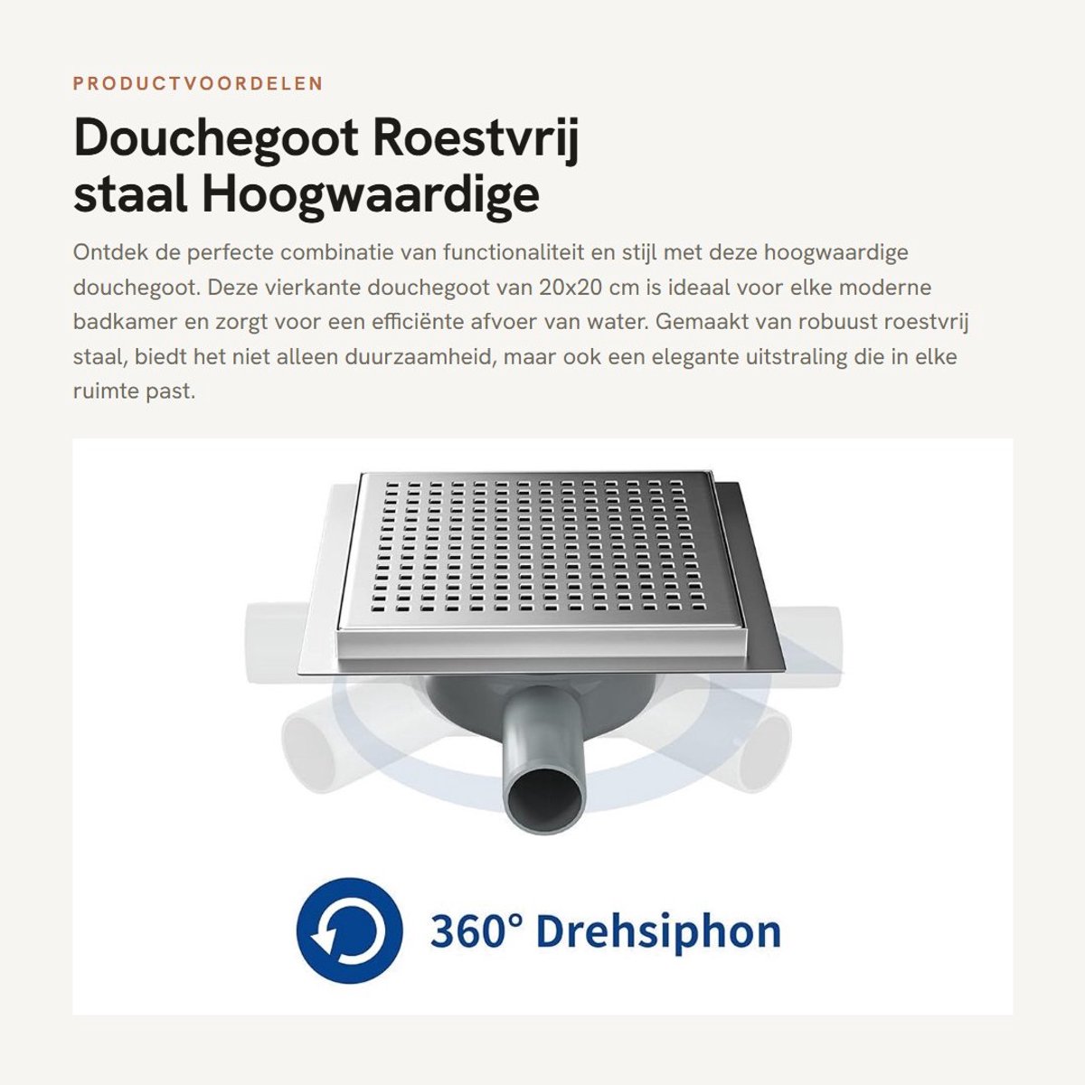 Dailygoods - Douchegoot - Roestvrij staal - Hoogwaardige afvoeroplossing - 20x20 cm - Geurstop en haarfilter - Geschikt voor moderne badkamers - Zilver