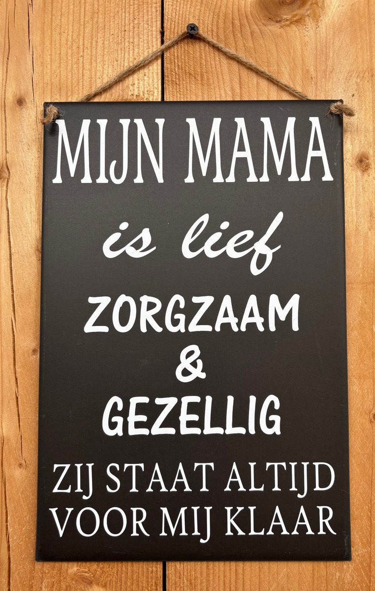 Mijn mama - Zinken tekstbord 20x30 - cadeau voor moeder - moederdag cadeau - landelijke wanddecoratie