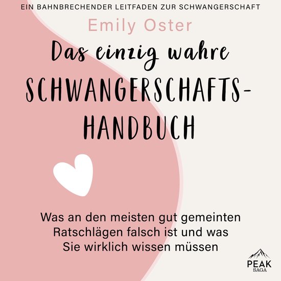 Das einzig wahre Schwangerschafts-Handbuch. Was an den meist ... - cover