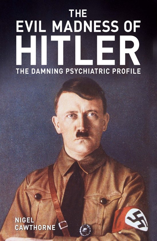 The Evil Madness of Hitler - cover