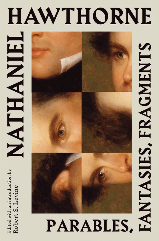 Nathaniel Hawthorne: Parables, Fantasies, Fragments - cover
