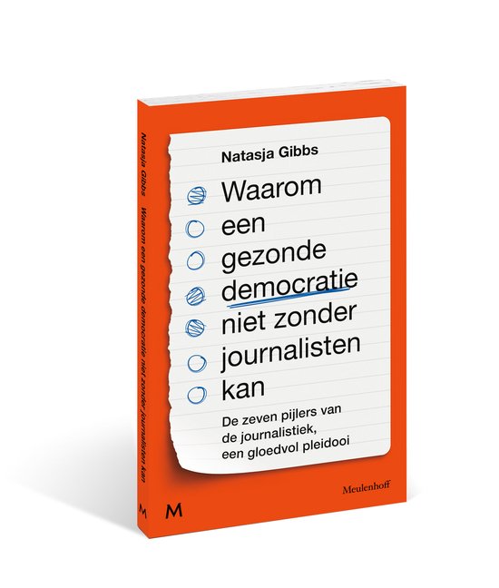 Waarom een gezonde democratie niet zonder journalisten kan