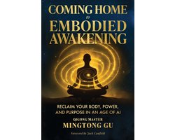 Coming Home to Embodied Awakening