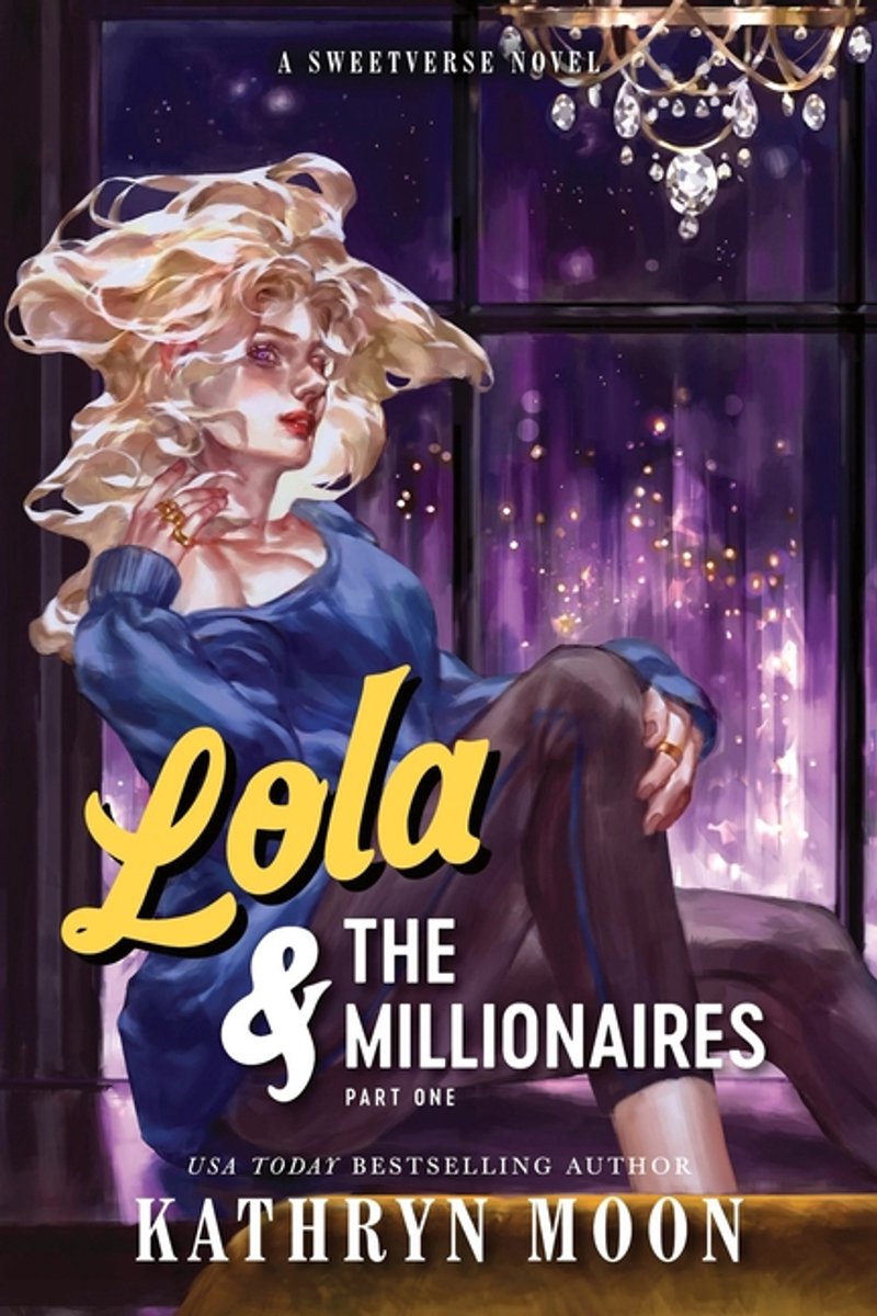 Sweetverse- Lola & The Millionaires, Part One (Standard Edition)