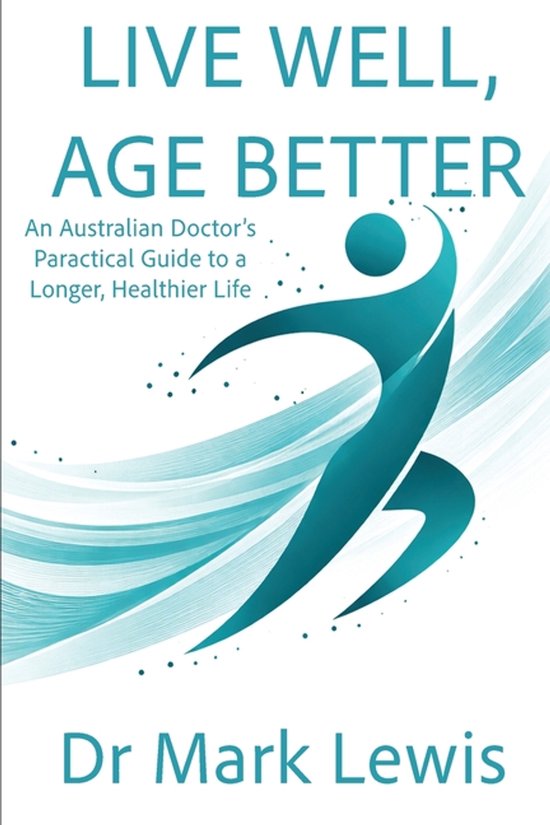 Live Well, Age Better - cover