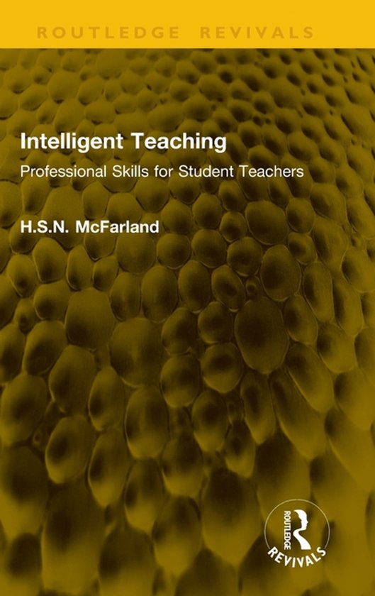 Routledge Revivals- Intelligent Teaching - cover