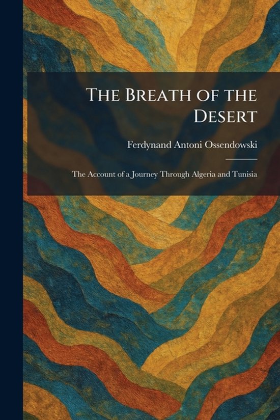 The Breath of the Desert