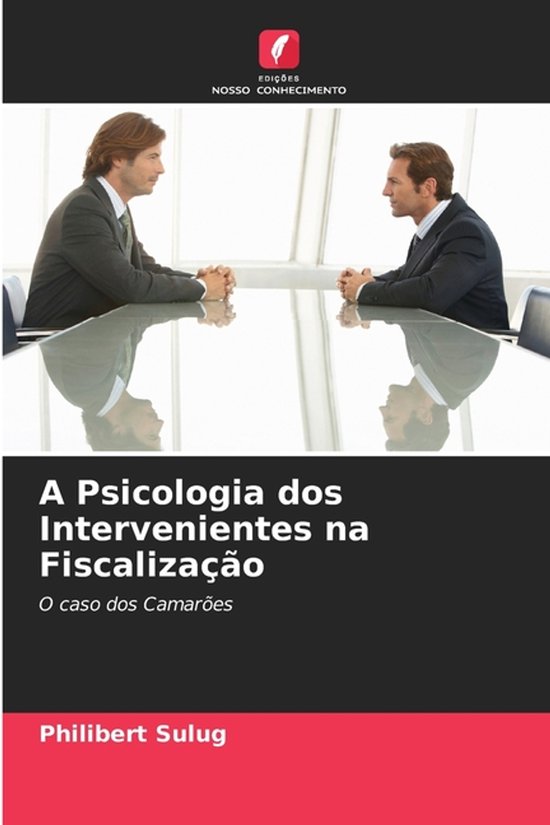 A Psicologia dos Intervenientes na Fiscalização - cover