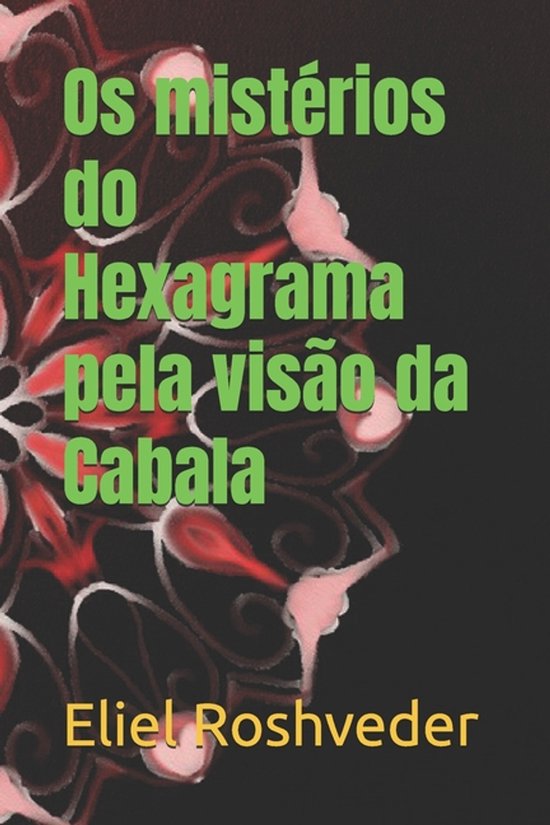 Os mistérios do Hexagrama pela visão da Cabala - cover