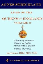 Strickland Lives of the Queens of England Volume 3