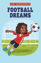 Kids' Sport Stories Football Dreams