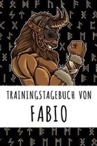 Trainingstagebuch von Fabio: Personalisierter Tagesplaner f�r dein Fitness- und Krafttraining im Fitnessstudio oder Zuhause