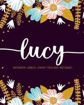 Lucy: Notebook - Libreta - Cahier - Taccuino - Notizbuch: 110 pages paginas seiten pagine: Modern Florals First Name Noteboo