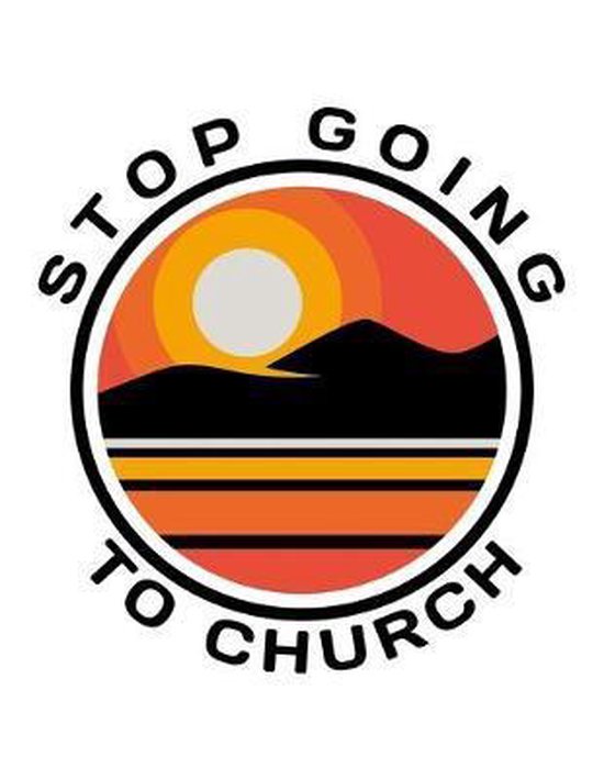 Stop Going To Church - cover