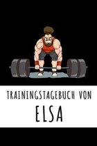 Trainingstagebuch von Elsa: Personalisierter Tagesplaner f�r dein Fitness- und Krafttraining im Fitnessstudio oder Zuhause