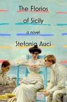 The Florios of Sicily A Novel