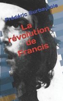 La r�volution de Francis