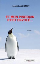 Et mon pingouin s'est envolé…