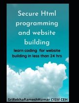 Secure Html programming and website building