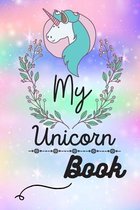 My unicorn book: Livre de coloriage pour enfants entre 3 et 8 ans-format A5 (6x9 pouces)-92 pages-45 dessins de licornes à colorier