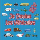 Je Devine Les Vehicules De 2 a 5 Ans