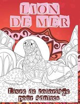 Lion de mer - Livre de coloriage pour adultes ✏️