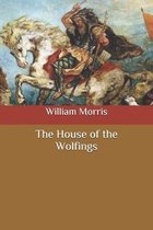 The House of the Wolfings