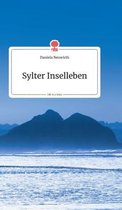 Sylter Inselleben. Life is a Story - story.one