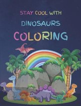 Stay Cool With Dinosaurs Coloring