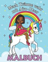 Mach Traume Wahr mit Afro Haar - Malbuch