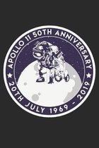 Apollo 11 50th Anniversary 20th July 1969 - 2019: Lined Notebook