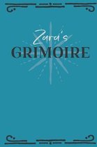 Zara's Grimoire: Personalized Grimoire Notebook (6 x 9 inch) with 162 pages inside, half journal pages and half spell pages.