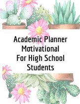 Academic Planner Motivational For High School Students