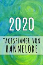 2020 Tagesplaner von Hannelore: Personalisierter Kalender für 2020 mit deinem Vornamen