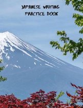 Japanese Writing Practice Book: Practice Writing Japanese Alphabet Kanji Characters Kana Scripts Hiragana Katakana Technique with Cornell Notes Japane