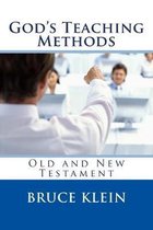 God's Teaching Methods: Old and New Testament