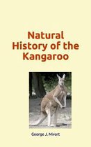 Natural History of the Kangaroo