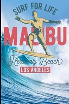 Surf For Life Malibu Heavenly Beach Los Angeles