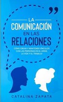 La Comunicacion en las Relaciones