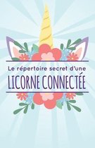 Le repertoire secret d'une licorne connectee !
