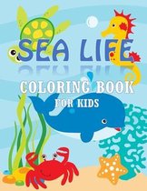 Sea Life Coloring Book For Kids