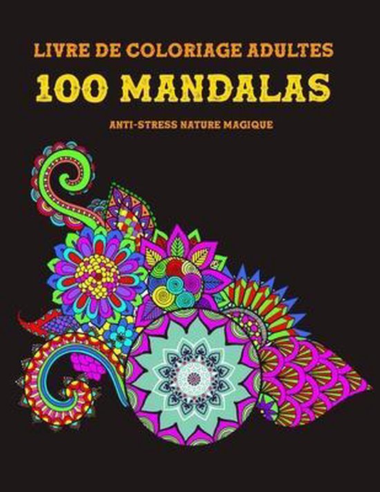 Livre De Coloriage Adultes Mandalas Anti Stress Nature Magique Sao Creative 