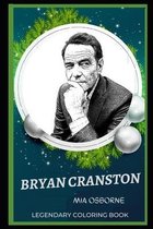 Bryan Cranston Legendary Coloring Book