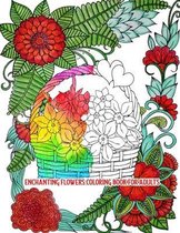 Enchanting Flowers Coloring Book for Adults