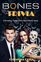 Bones Trivia